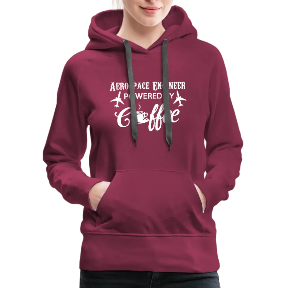 Aerospace Engineer Powered By Coffee Women’s Premium Hoodie